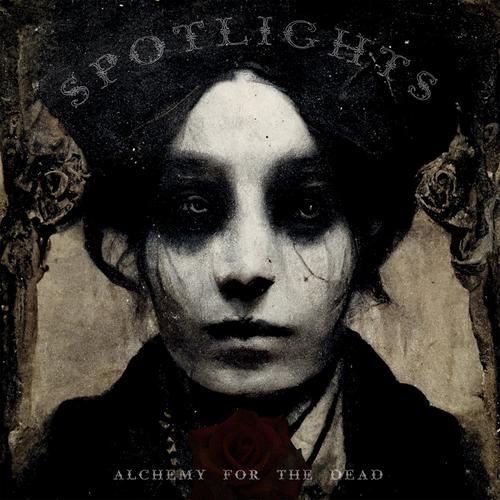Spotlights - Alchemy For The Dead (2023)