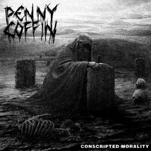 Penny Coffin - Conscripted Morality (2023)