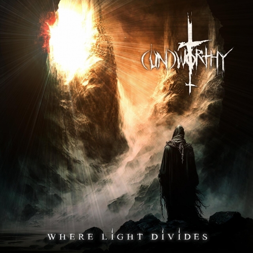 Unworthy - Where Light Divides (2023)
