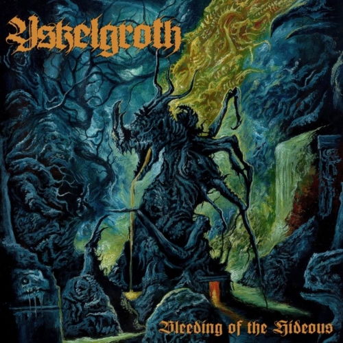 Yskelgroth - Bleeding of the Hideous (2023)