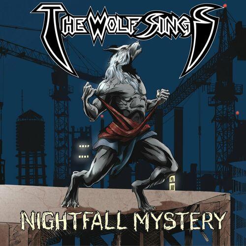 The Wolf Sings - Nightfall Mystery (2022)
