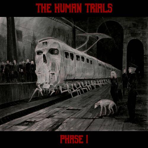 The Human Trials - Phase I (2023)