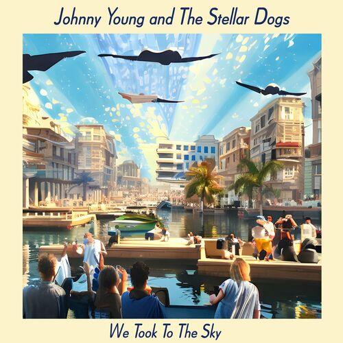 Johnny Young - We Took to the Sky (2023)