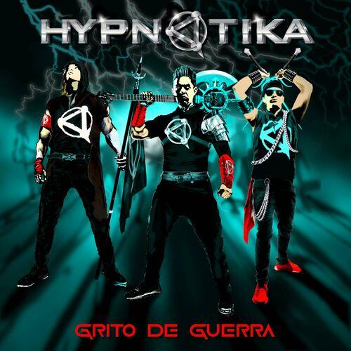 HYPNOTIKA - Grito De Guerra (2023)