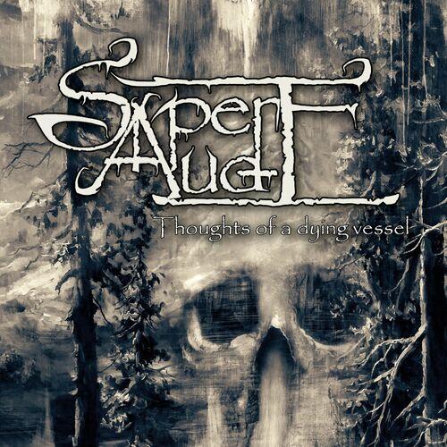 Sapere Aude - Thoughts Of A Dying Vessel (2023)