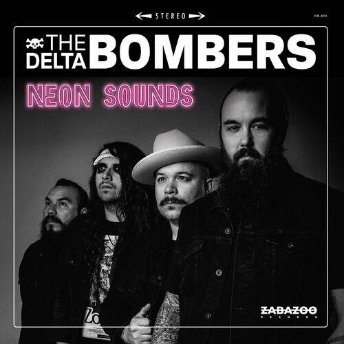 The Delta Bombers - Neon Sounds (2023)