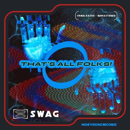 THAT'S ALL FOLKS! - SWAG (1997) REMASTERED [EP] (2023)
