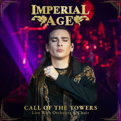 Imperial Age - Call of the Towers (Live With Orchestra and Choir) [EP] (2023)