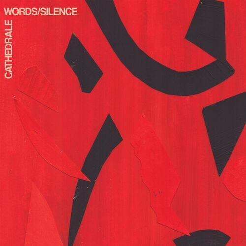 Cathedrale - Words / Silence (2023)