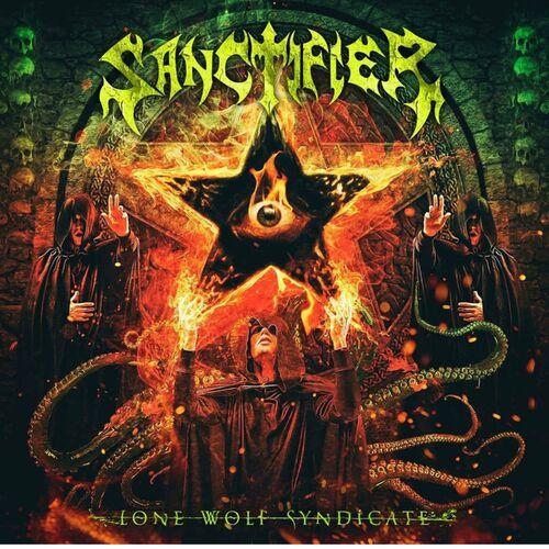 Sanctifier - Lone Wolf Syndicate (Digital Reissue 2023)