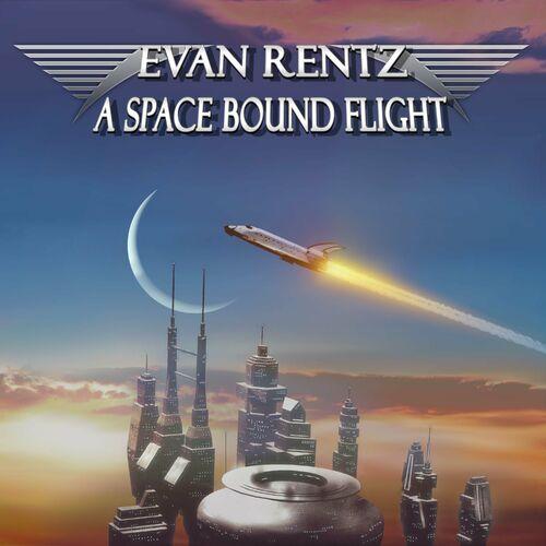 Evan Rentz - A Space Bound Flight (2023)