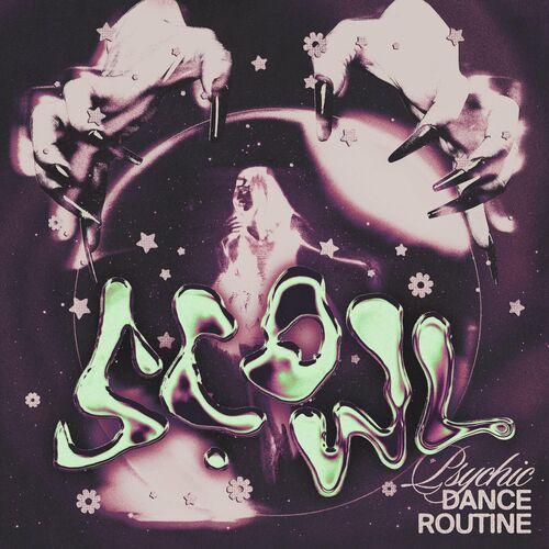 Scowl - Psychic Dance Routine [EP] (2023)