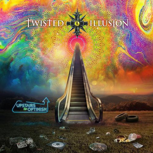 Twisted Illusion - Upstairs To Optimism (2023)
