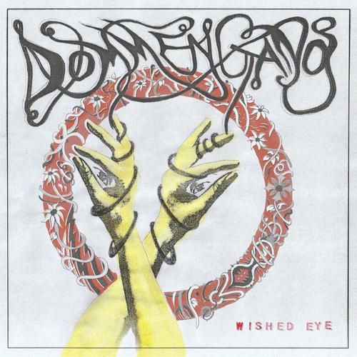 Dommengang - Wished Eye (2023)