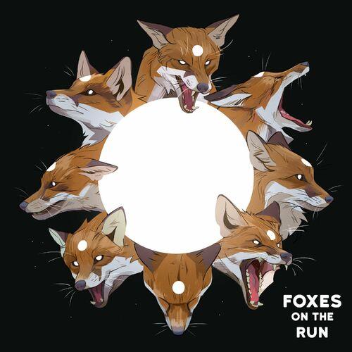 Foxes on the Run - Foxes on the Run (2022)