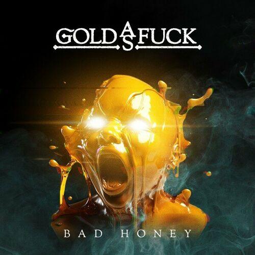 Gold As Fuck - Bad Honey [EP] (2023)