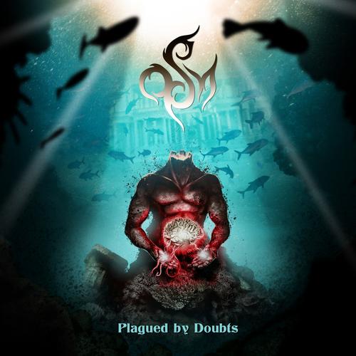 Osm - Plagued by Doubts (2023)