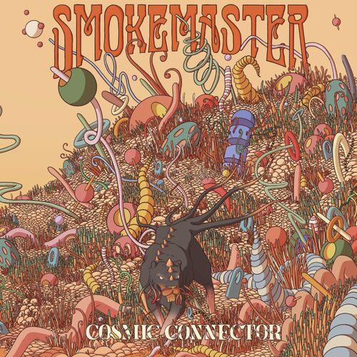 Smokemaster - Cosmic Connector (2023)