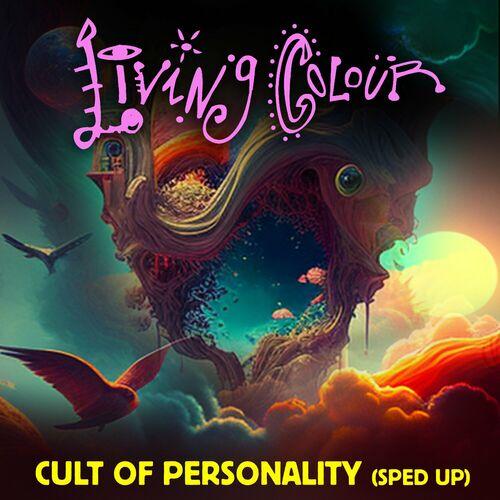 Living Colour - Cult of Personality (Re-Recorded - Sped Up) [EP] (2023)