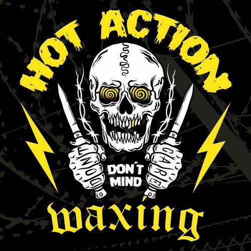 Hot Action Waxing - Don&#180;t Care [EP] (2023)