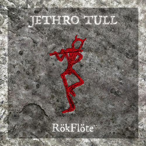 Jethro Tull - R&#246;kFl&#246;te (Limted Edition) (2023)