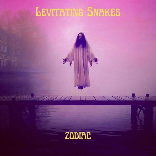 Levitating Snakes - ZODIAC (2023)