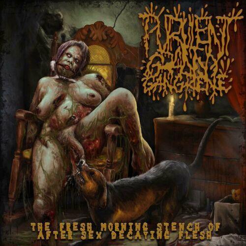 Purulent Granny Gangrene - The Fresh Morning Stench Of After Sex Decaying Flesh (2023)