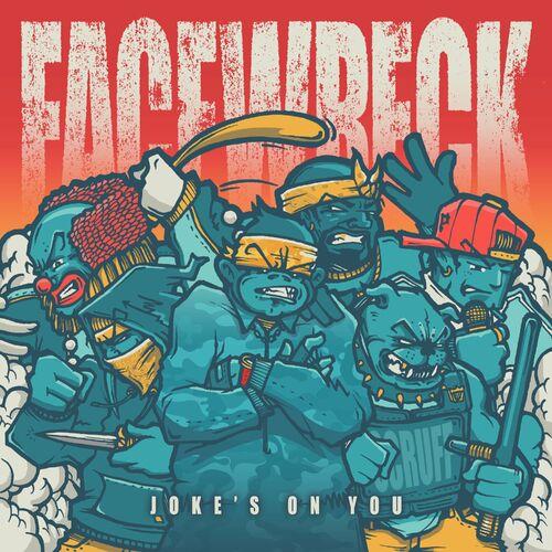 FaceWreck - Joke's On You (2023)