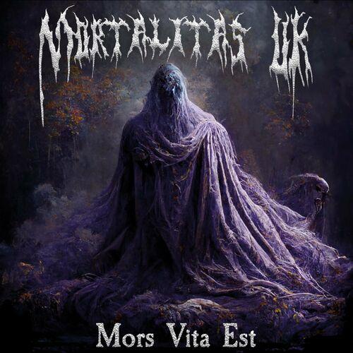 MortalitasUK - Mors Vita Est (2023)