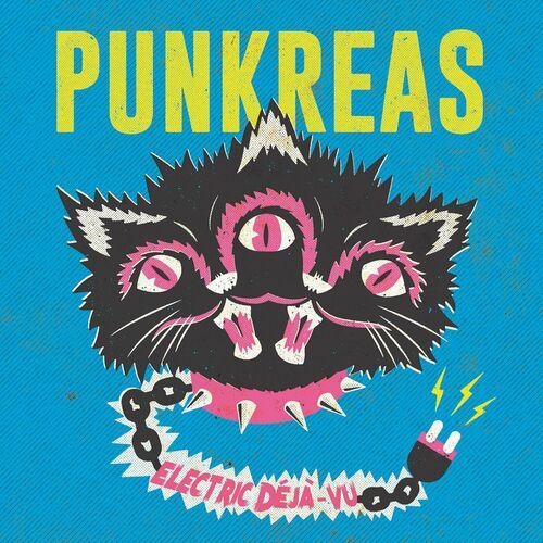 Punkreas - Electric D&#233;j&#224;-Vu (2023)