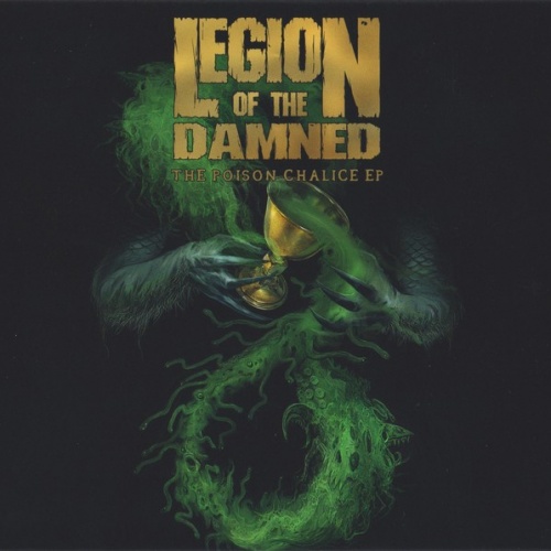 Legion Of The Damned - The Poison Chalice EP (2023)
