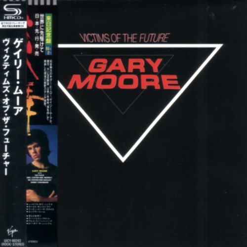 Gary Moore - Viсtims Оf Тhе Futurе [Jараnese Editiоn] (1983) [2023]