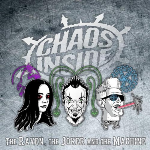 Chaos Inside - The Raven, The Joker & The Machine (2023)