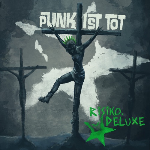 Risiko.Deluxe - Punk ist tot [ep] (2023)