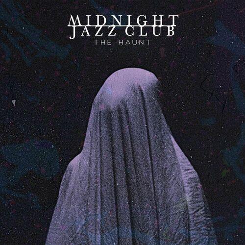 Midnight Jazz Club - The Haunt [EP] (2023)