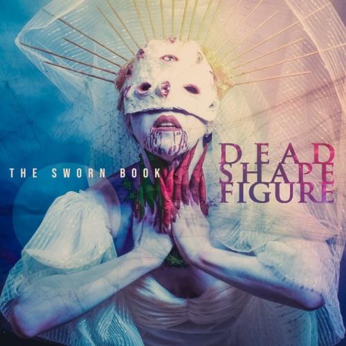 Dead Shape Figure - The Sworn Book (2023)