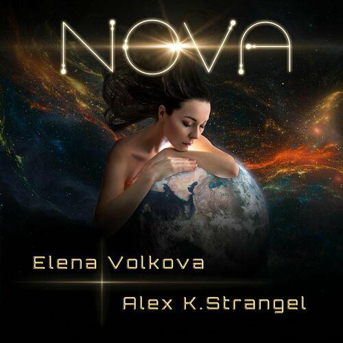 Elena Volkova and Alex K. Strangel - Nova (2023)