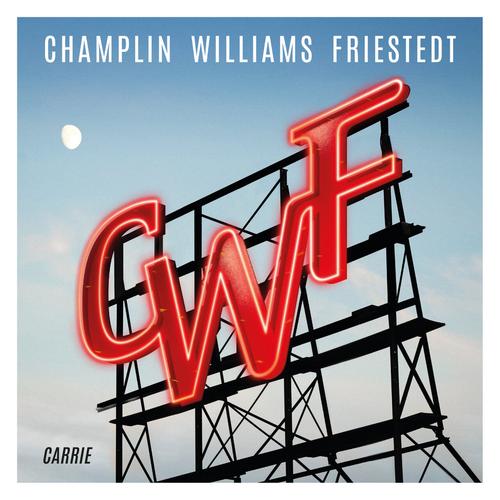 Champlin Williams Friestedt - Carrie (2023)