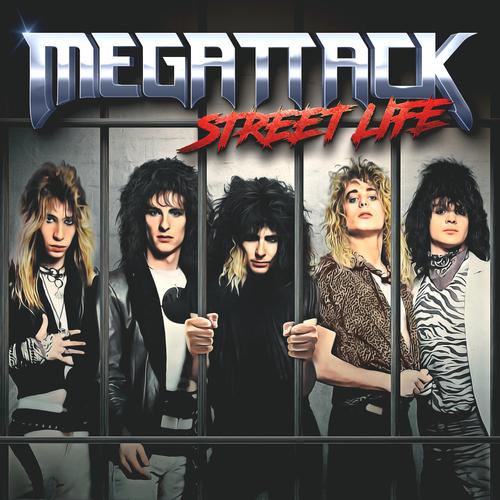 Megattack - Street Life (Remastered) (2023)