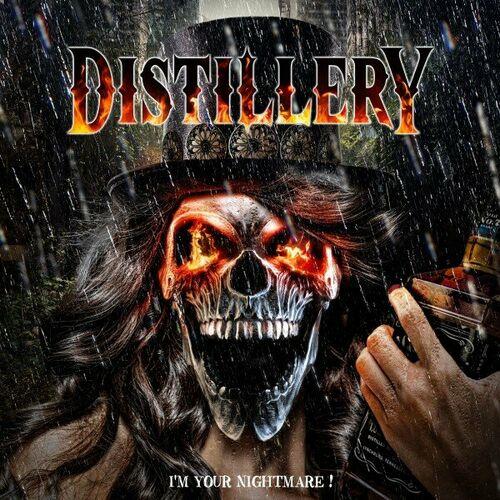 Distillery - I'm Your Nightmare (2023)