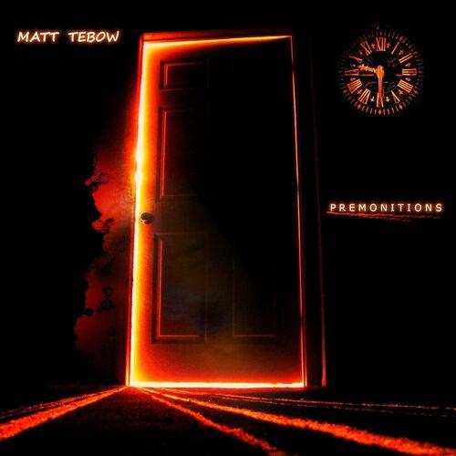 Matt Tebow - Premonitions (2023)