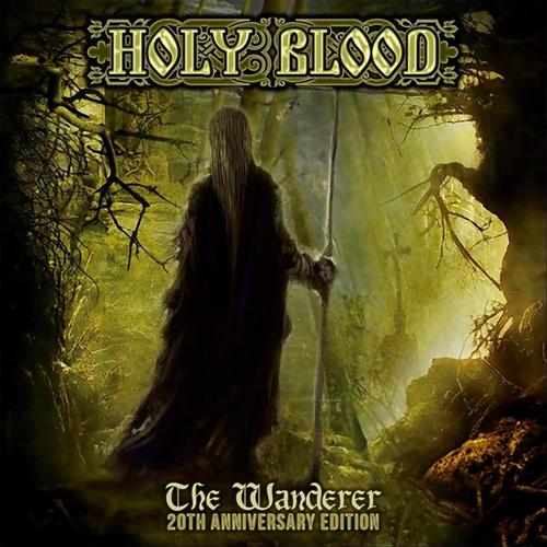 Holy Blood - The Wanderer 20th Anniversary Edition (2023)