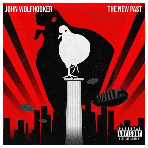 John Wolfhooker - The New Past (2023)