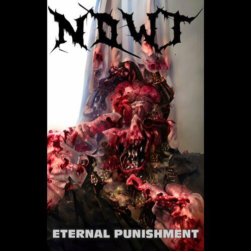 Nowt - Eternal Punishment (2023)