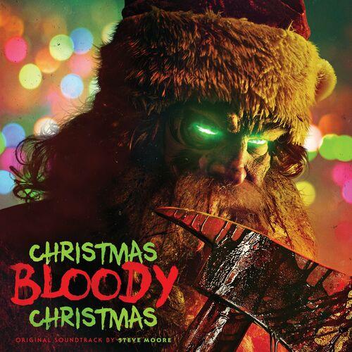 Steve Moore - Christmas Bloody Christmas (Original Motion Picture Soundtrack) (2023) [Relapse Records]