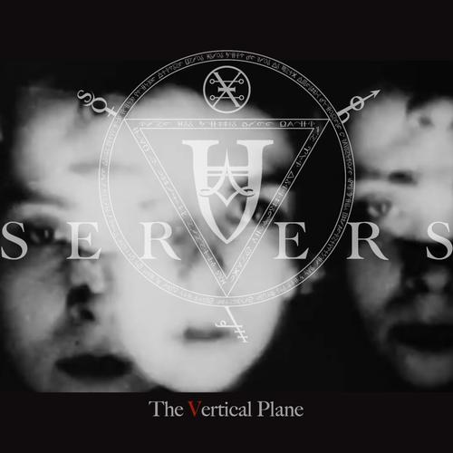 SERVERS - The Vertical Plane (2023)