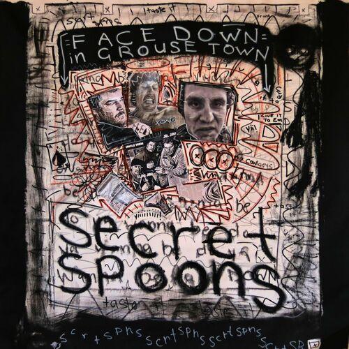 Secret Spoons - Face Down In Grouse Town (2023)