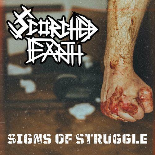 Scorched Earth - Signs of Struggle (2023)