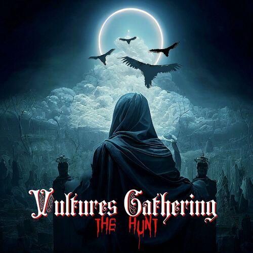 Vultures Gathering - The Hunt (2023)