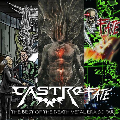 Castrofate - The Best of the Death Metal Era so Far (2023)